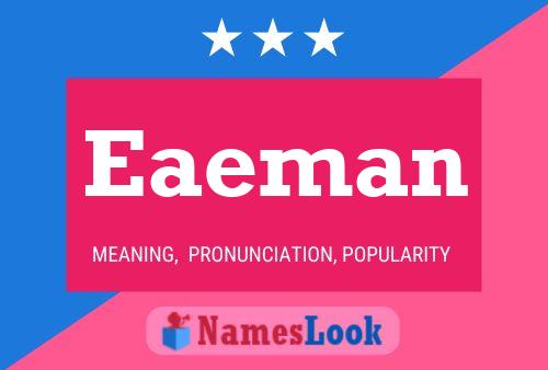 Eaeman Name Poster