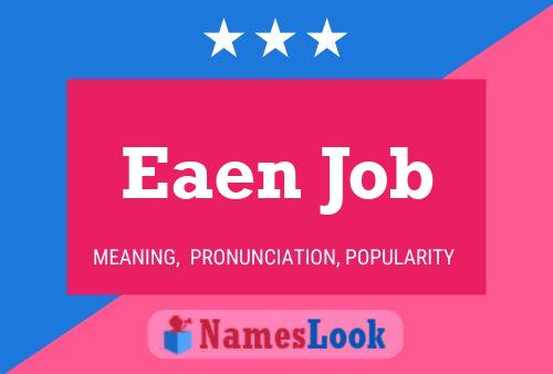 Eaen Job Name Poster