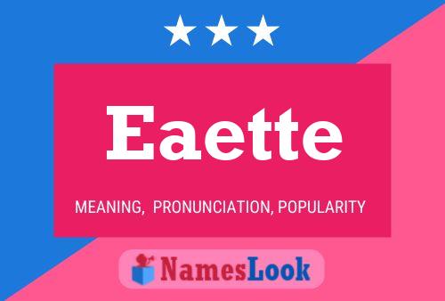 Eaette Name Poster