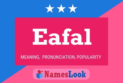 Eafal Name Poster