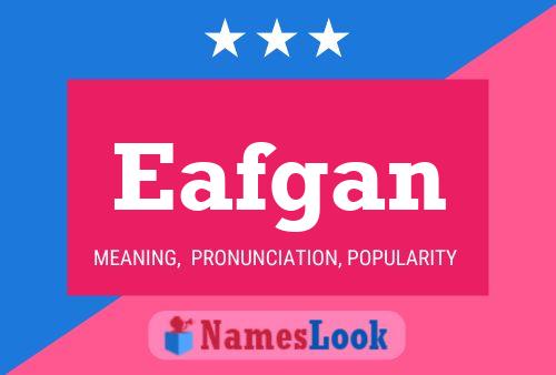 Eafgan Name Poster