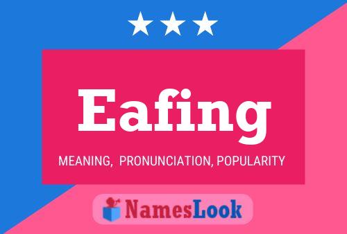 Eafing Name Poster