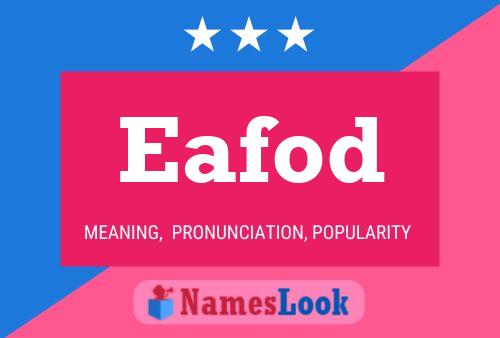 Eafod Name Poster