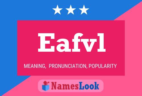 Eafvl Name Poster