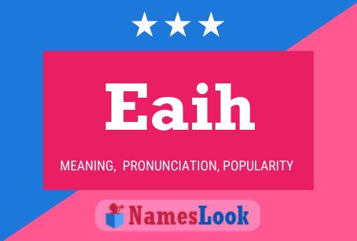 Eaih Name Poster