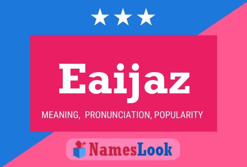 Eaijaz Name Poster