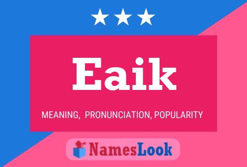 Eaik Name Poster