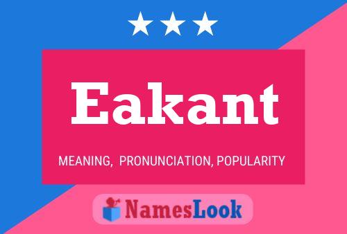 Eakant Name Poster