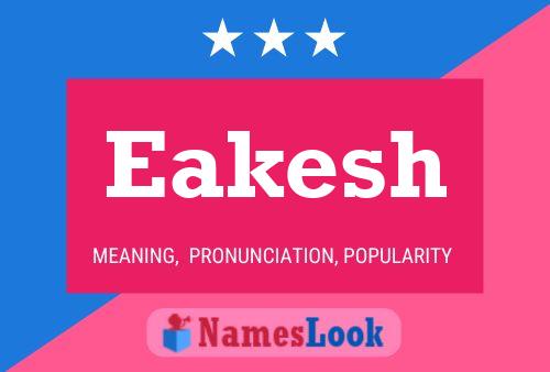 Eakesh Name Poster