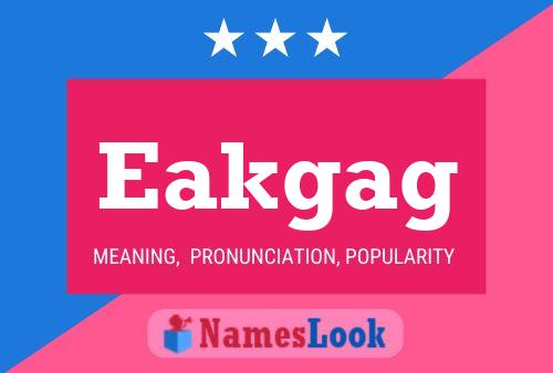 Eakgag Name Poster