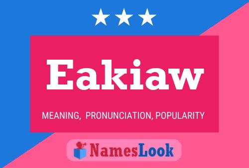 Eakiaw Name Poster