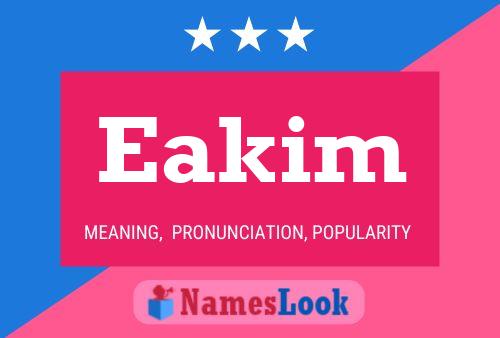 Eakim Name Poster