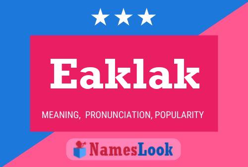 Eaklak Name Poster