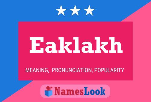 Eaklakh Name Poster