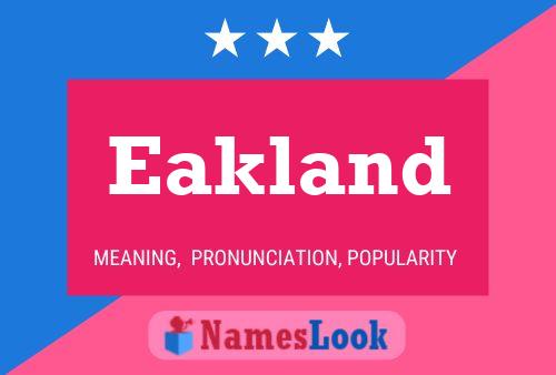 Eakland Name Poster