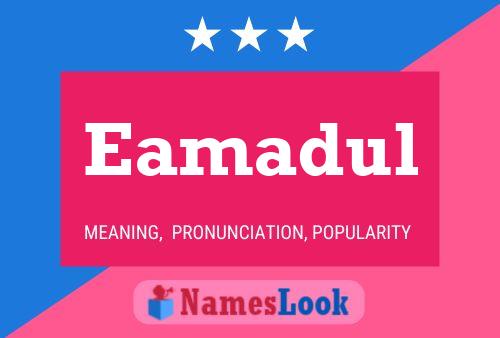 Eamadul Name Poster