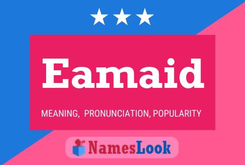 Eamaid Name Poster