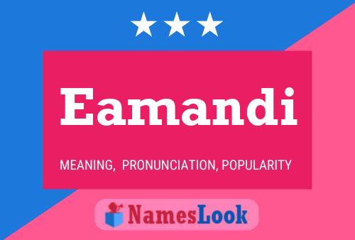 Eamandi Name Poster