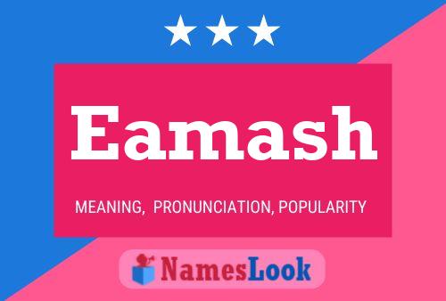 Eamash Name Poster