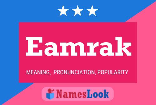 Eamrak Name Poster