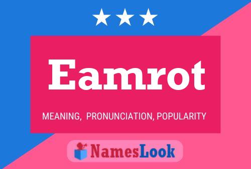 Eamrot Name Poster