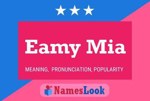 Eamy Mia Name Poster