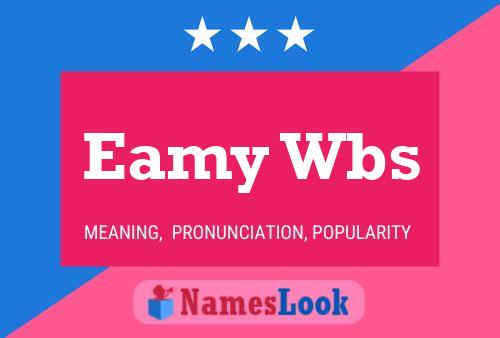 Eamy Wbs Name Poster