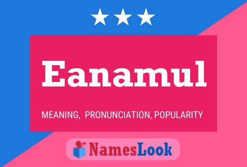 Eanamul Name Poster