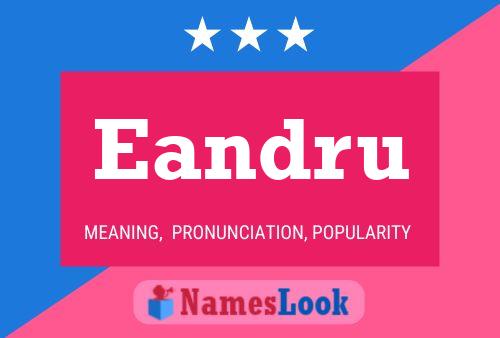 Eandru Name Poster