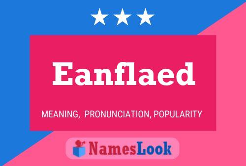 Eanflaed Name Poster