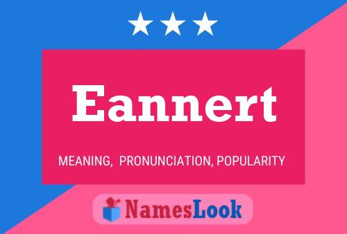 Eannert Name Poster