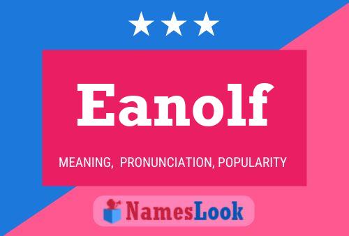 Eanolf Name Poster