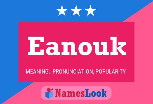 Eanouk Name Poster