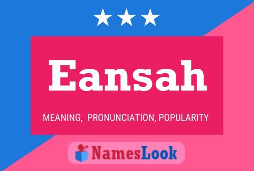 Eansah Name Poster