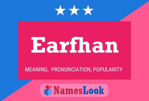 Earfhan Name Poster