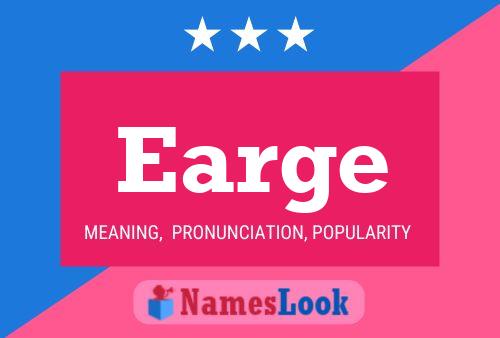 Earge Name Poster