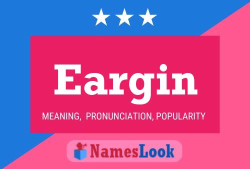 Eargin Name Poster