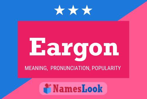 Eargon Name Poster