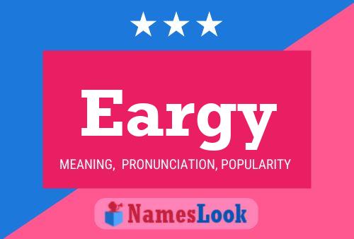 Eargy Name Poster