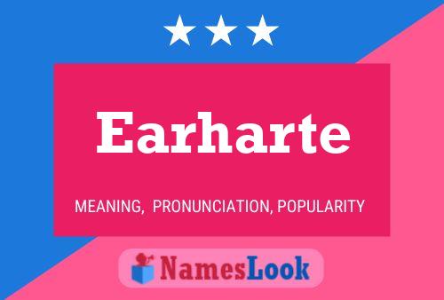 Earharte Name Poster