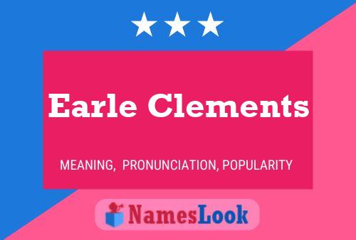 Earle Clements Name Poster