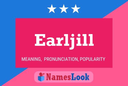 Earljill Name Poster