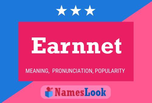 Earnnet Name Poster