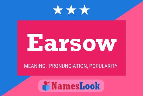 Earsow Name Poster