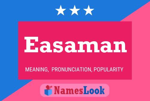 Easaman Name Poster