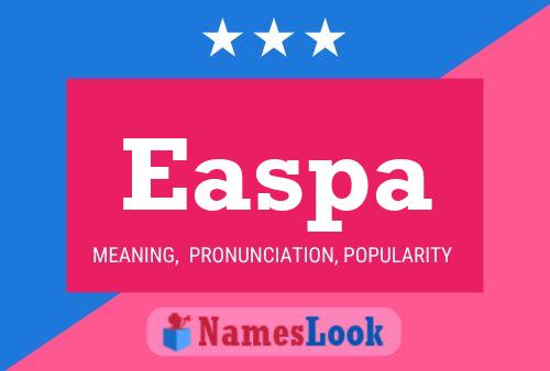 Easpa Name Poster