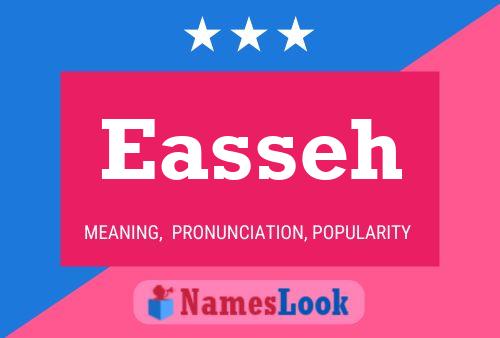 Easseh Name Poster