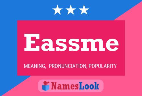 Eassme Name Poster