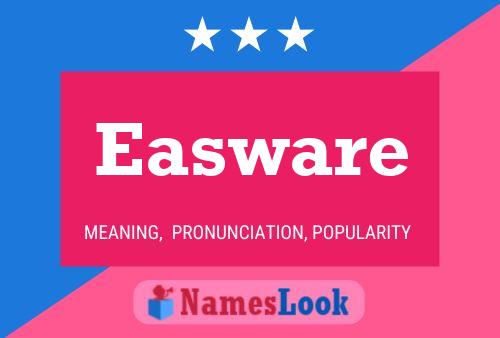 Easware Name Poster