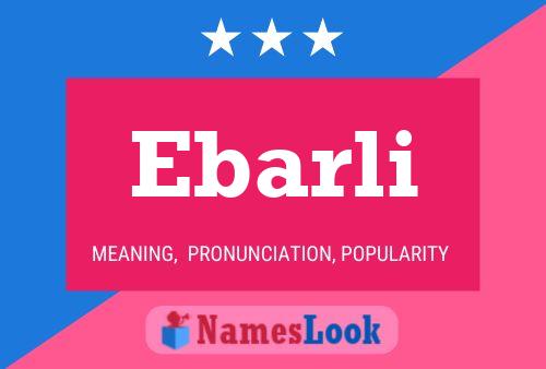 Ebarli Name Poster